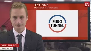 GETLINK SE Bourse - Action Eurotunnel, objectifs 2020 encore remis en cause - IG 20.09.2017