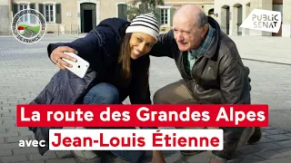 CIE DES ALPES [CBOE] La route des Grandes Alpes avec Jean-Louis Etienne