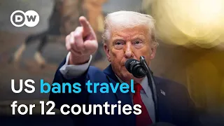 Trump’s travel ban: Protecting the nation or playing politics? | DW News
