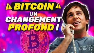 BITCOIN BITCOIN un CHANGEMENT PROFOND !!