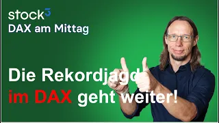 DAX40 PERF INDEX DAX weiter auf Rekordjagd!