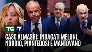 Caso Almasri: Indagati Meloni, Nordio, Piantedosi e Mantovano