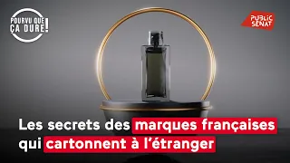 Les secrets de ces marques françaises qui cartonnent à l&#39;étranger