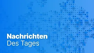 Nachrichten des Tages | 1. Mai - Morgenausgabe