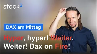 DAX40 PERF INDEX DAX weiterhin on Fire! EZB im Fokus!