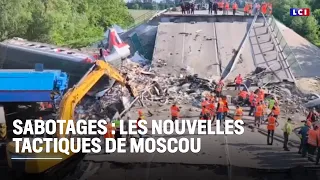 Sabotages : les nouvelles tactiques de Moscou｜LCI