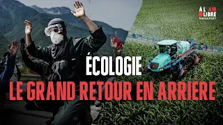 Écologie : le grand retour en arrière