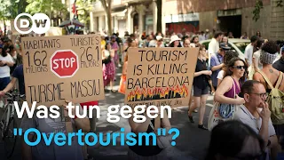Immer mehr Touristen - Mensch und Kommunen sind gefragt | DW Nachrichten