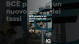 BCE pronta a un nuovo taglio dei tassi