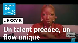 FLOW Jessy B : un talent précoce, un flow unique • FRANCE 24