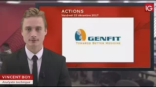 GENFIT Bourse - Action Genfit, espoir sur un traitement - IG 22.12.2017