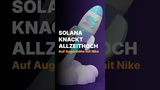 SOLANA Solana sprengt die 100-Milliarden-Dollar-Grenze!