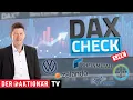 DAX-Check LIVE: Bayer, Carl Zeiss, Fraport, Rational, Rheinmetall, United Internet, VW Vz., Zalando