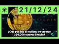 ¿Qué pasaría si mañana se crearan 396.000 nuevos Bitcoin?