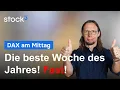 DAX - Das könnte die beste Woche des Jahres werden!