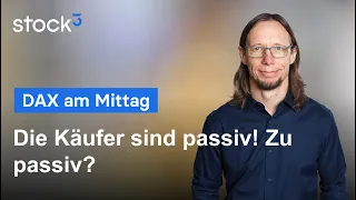DAX40 PERF INDEX DAX am Mittag - Zähe Veranstaltung, aber Long!?