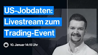 US-Jobdaten: Livestream zum Trading-Event