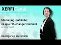 Marketing-Publicité : ce que l’IA change vraiment [Anne Césard]