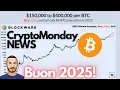 3 Scenari per BITCOIN nel 2025 💅 Crypto Monday NEWS w52/'24