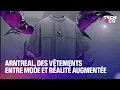 Arntreal, des vêtements entre mode et réalité augmentée 👕