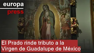El Prado rinde tributo a la Virgen de Guadalupe de México