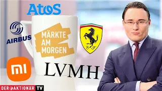 LVMH Märkte am Morgen: Atoss Software, Airbus, Xiaomi, LVMH, Ferrari