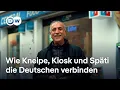 Kiosk, Kneipe, Späti: Die letzten Orte des sozialen Austauschs? | DW Reporter