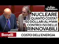Bonelli vs Fratin: "Nucleare, quanto ci costerà? 150 dollari al Mwh contro i 50 delle rinnovabili"