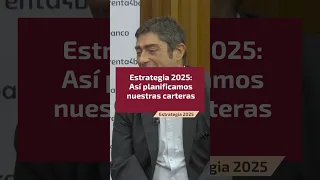 Estrategia 2025: Así planificamos nuestras carteras