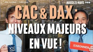 CAC40 INDEX CAC40 &amp; DAX : Niveaux majeurs en vue