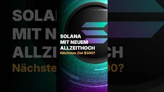 SOLANA 🚀 Solana erreicht neues Allzeithoch!