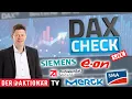 DAX-Check LIVE: Adesso, Bilfinger, Cewe, E.ON, K+S, Merck, ProSieben, Siemens, SMA, Telekom & Co.