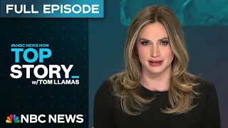 Top Story with Tom Llamas - Jan. 28 | NBC News NOW