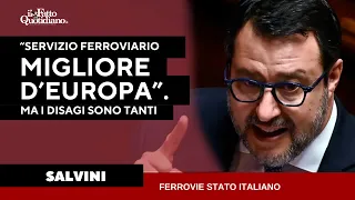 Salvini: “Sistema Ferroviario Italiano migliore d’Europa”. Ma disagi e disservizi sono tanti.