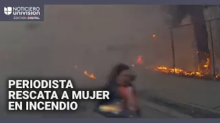 “¡Entra al auto!”: una periodista rescata a una mujer en medio de incendio en California