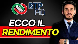 ECCO I RENDIMENTI DEL NUOVO BTP PIU&#39; (caratteristiche, durata, novità)