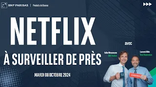 NETFLIX INC. NETFLIX : à surveiller de près - 100% Marchés - soir - 08/10/2024