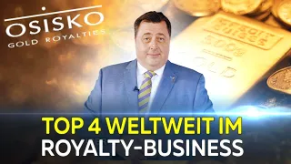 OSISKO GOLD ROYALTIES LTD Osisko Gold Royalties - Top 4 weltweit im Royalty-Business