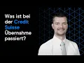 CREDIT SUISSE GP AG ADR 1 - Was ist bei der Credit Suisse Übernahme passiert?