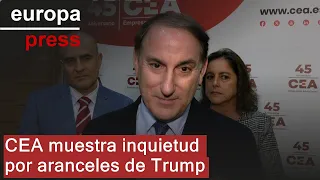 La CEA, preocupada por la política arancelaria de Trump, espera que la diplomacia sea &quot;hábil&quot;