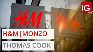 HENNES + MAURITZ B SK-125 H&M | Monzo | Thomas Cook | Top Corporate News