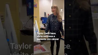 La visita sorpresa de Taylor Swift a un paciente con cáncer