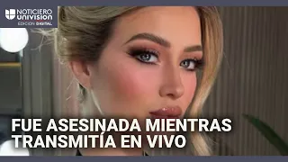 Influencer mexicana es asesinada mientras trasmitía en vivo: dijo que tenía un mal presentimiento