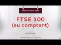 Achat FTSE 100 - Idée de Trading IG 27.02.2018