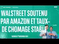 Wall Street soutenu par Amazon et un taux de chômage stable - 100% Marchés - soir - 01/11/2024