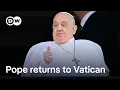 Pope Francis discharged from hospital in Rome | DW News