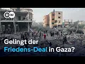 Waffenruhe und Geisel-Rückkehr – kommt der Gaza-Deal? | DW Nachrichten