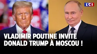 Vladimir Poutine invite Donald Trump à Moscou ! ｜LCI