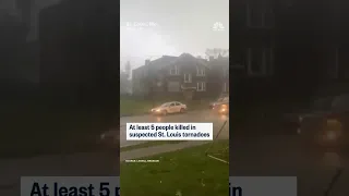 At least 5 people killed in suspected St. Louis tornadoes