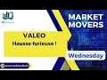 VALEO : Hausse furieuse !